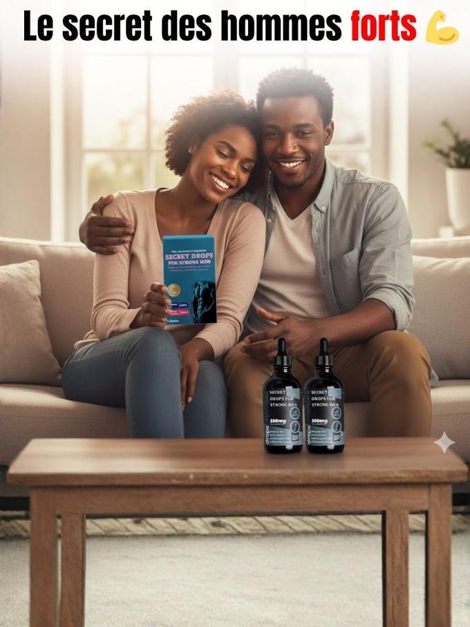 Gouttes secrètes pour hommes forts